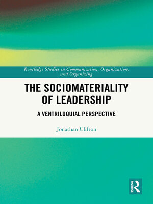 cover image of The Sociomateriality of Leadership